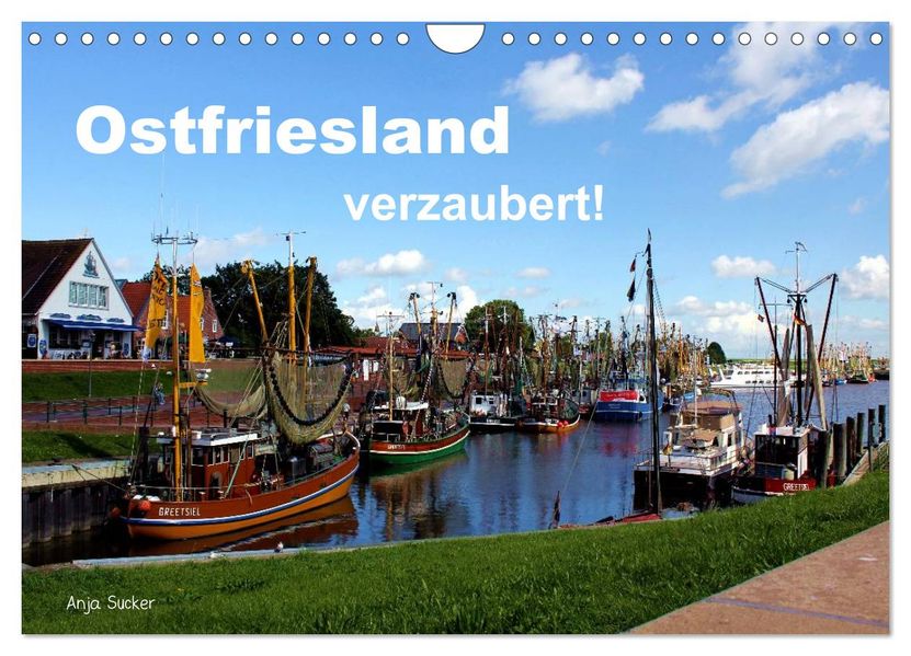 Ostfriesland verzaubert! (Wandkalender 2026 DIN A4 quer) CALVENDO Monatskalender