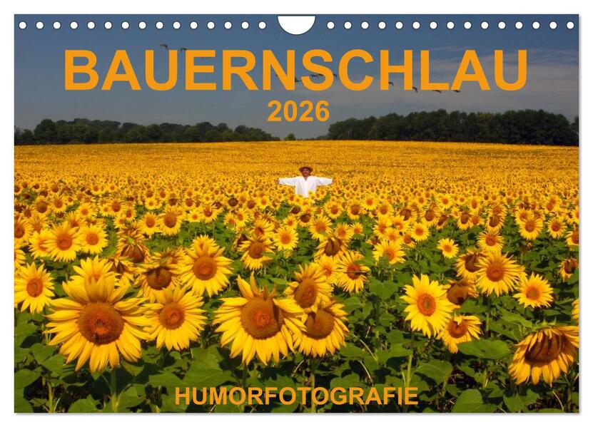 BAUERNSCHLAU 2026 (Wandkalender 2026 DIN A4 quer) CALVENDO Monatskalender