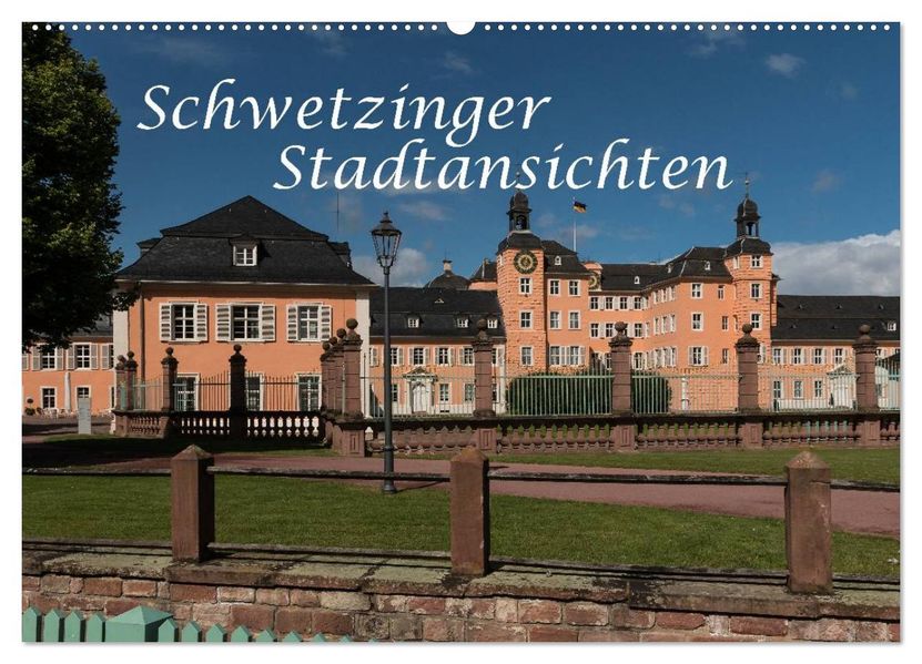 Schwetzinger Stadtansichten (Wandkalender 2026 DIN A2 quer) CALVENDO Monatskalender