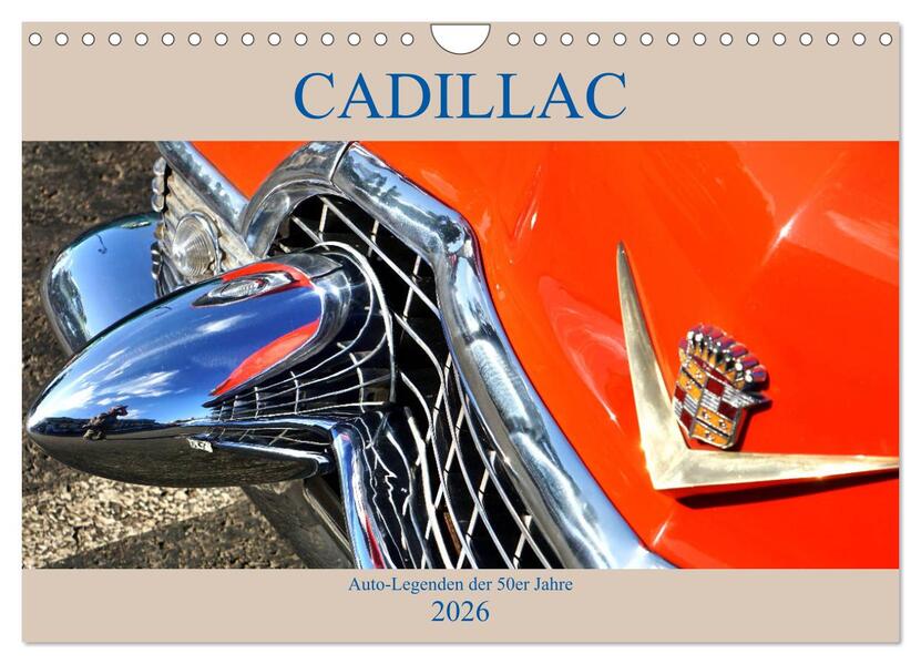 Auto Legenden CADILLAC (Wandkalender 2026 DIN A4 quer) CALVENDO Monatskalender