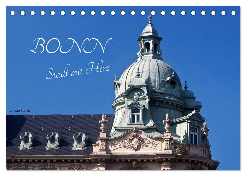 Bonn - Stadt mit Herz (Tischkalender 2026 DIN A5 quer) CALVENDO Monatskalender