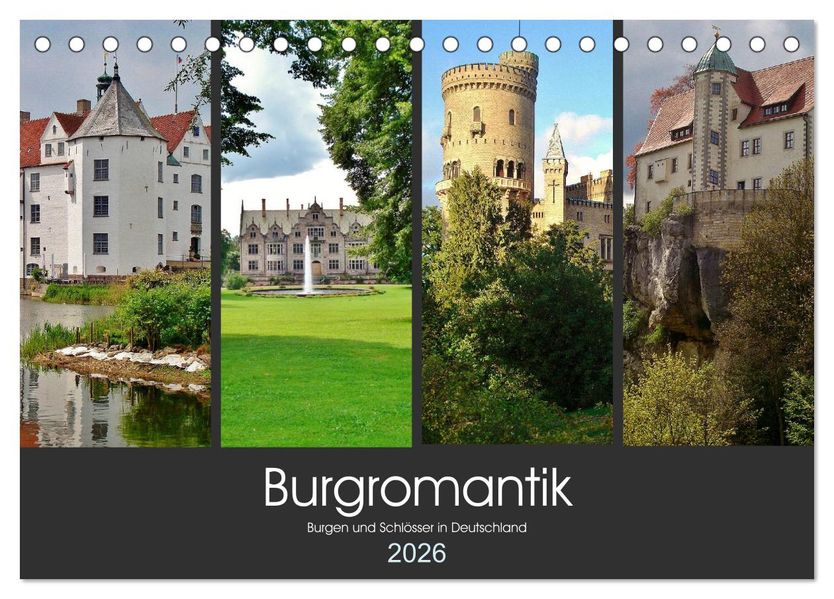 Burgromantik Burgen und Schlösser in Deutschland (Tischkalender 2026 DIN A5 quer) CALVENDO Monatskalender