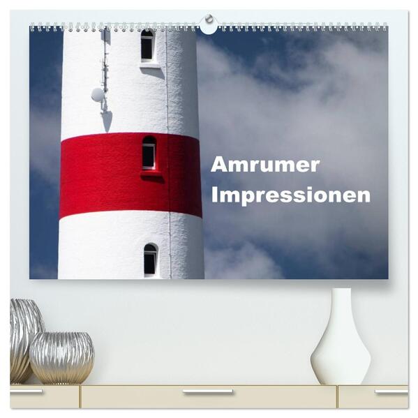 Amrumer Impressionen (hochwertiger Premium Wandkalender 2026 DIN A2 quer) Kunstdruck in Hochglanz