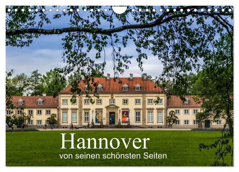Hannover von seinen schönsten Seiten (Wandkalender 2026 DIN A4 quer) CALVENDO Monatskalender