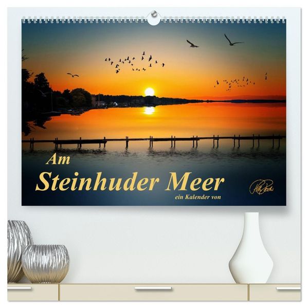Am Steinhuder Meer (hochwertiger Premium Wandkalender 2026 DIN A2 quer) Kunstdruck in Hochglanz