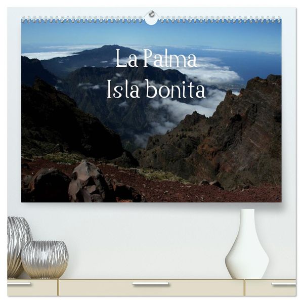 La Palma Isla bonita (hochwertiger Premium Wandkalender 2026 DIN A2 quer) Kunstdruck in Hochglanz