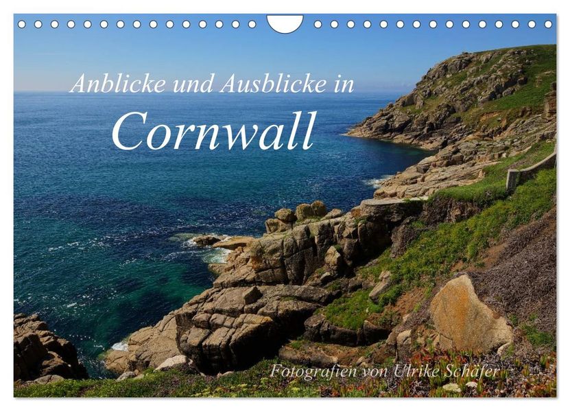 Anblicke und Ausblicke in Cornwall (Wandkalender 2026 DIN A4 quer) CALVENDO Monatskalender