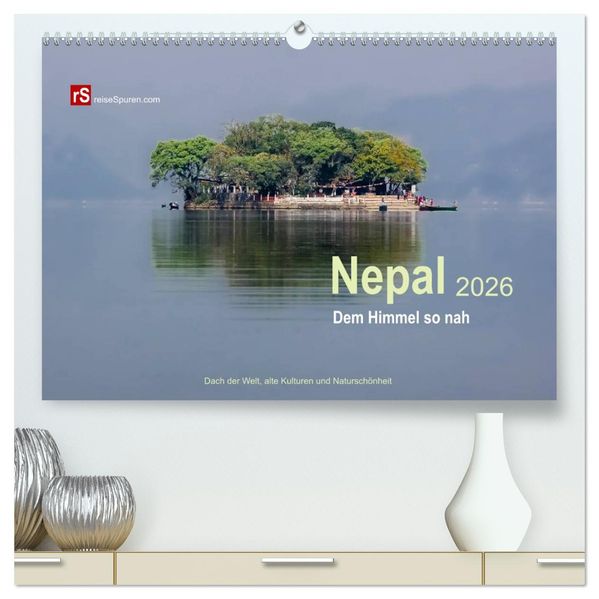 Nepal 2026 - Dem Himmel so nah (hochwertiger Premium Wandkalender 2026 DIN A2 quer) Kunstdruck in Hochglanz