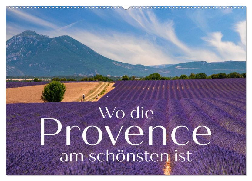 Wo die Provence am schönsten ist (Wandkalender 2026 DIN A2 quer) CALVENDO Monatskalender