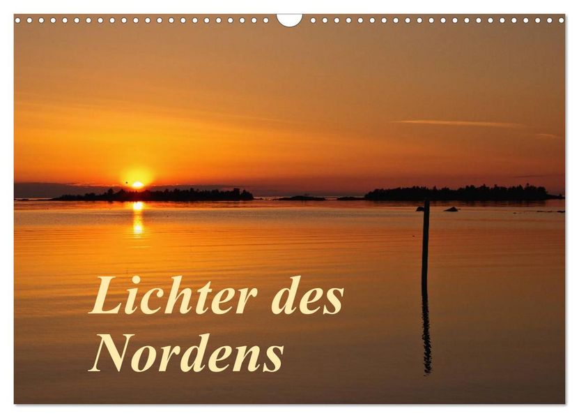 Lichter des Nordens (Wandkalender 2026 DIN A3 quer) CALVENDO Monatskalender