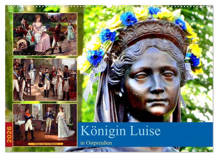 Königin Luise in Ostpreußen (Wandkalender 2026 DIN A2 quer) CALVENDO Monatskalender