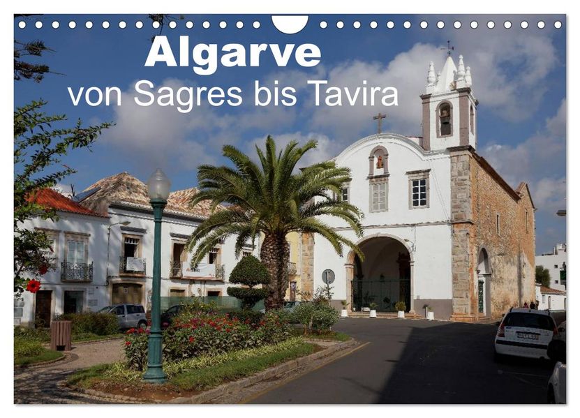 Algarve von Sagres bis Tavira (Wandkalender 2026 DIN A4 quer) CALVENDO Monatskalender