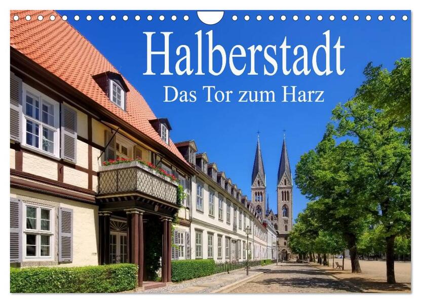 Halberstadt - Das Tor zum Harz (Wandkalender 2026 DIN A4 quer) CALVENDO Monatskalender