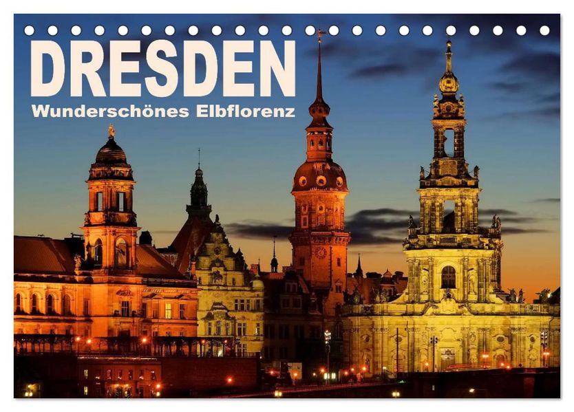 Dresden - Wunderschönes Elbflorenz (Tischkalender 2026 DIN A5 quer) CALVENDO Monatskalender
