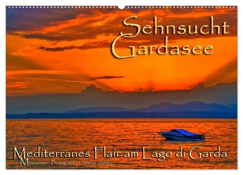 Sehnsucht Gardasee - Mediterranes Flair am Lago di Garda (Wandkalender 2026 DIN A2 quer) CALVENDO Monatskalender