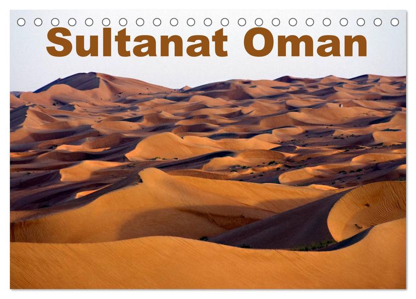 Sultanat Oman (Tischkalender 2026 DIN A5 quer) CALVENDO Monatskalender