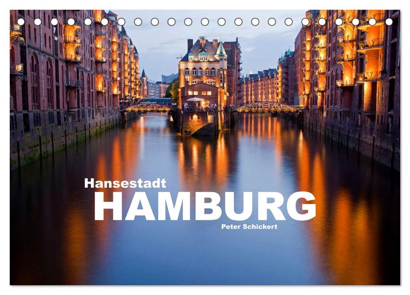 Hansestadt Hamburg (Tischkalender 2026 DIN A5 quer) CALVENDO Monatskalender