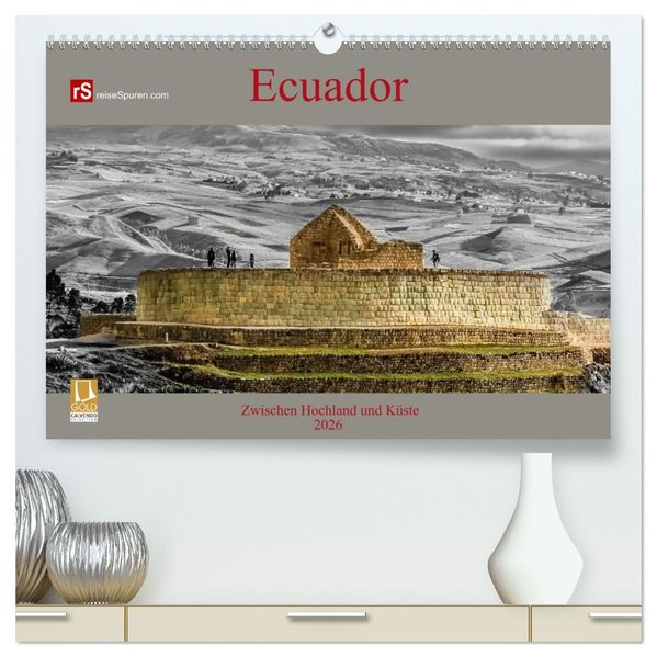 Ecuador 2026 Zwischen Hochland und Küste (hochwertiger Premium Wandkalender 2026 DIN A2 quer) Kunstdruck in Hochglanz