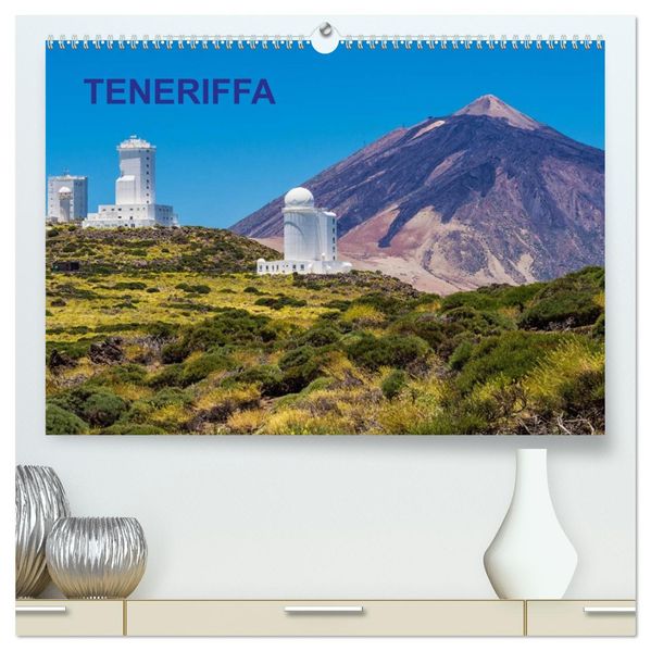 Teneriffa (hochwertiger Premium Wandkalender 2026 DIN A2 quer) Kunstdruck in Hochglanz