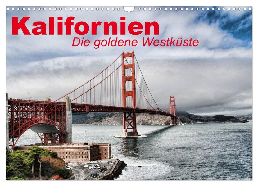 Kalifornien Die goldene Westküste (Wandkalender 2026 DIN A3 quer) CALVENDO Monatskalender
