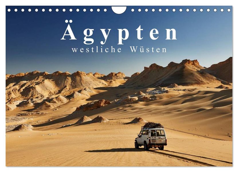 Ägypten - westliche Wüsten (Wandkalender 2026 DIN A4 quer) CALVENDO Monatskalender