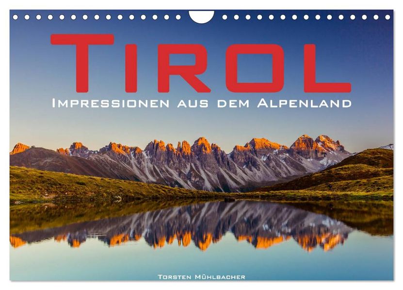 Tirol - Impressionen aus dem Alpenland (Wandkalender 2026 DIN A4 quer) CALVENDO Monatskalender