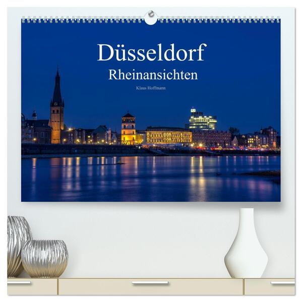 Düsseldorf - Rheinansichten (hochwertiger Premium Wandkalender 2026 DIN A2 quer) Kunstdruck in Hochglanz