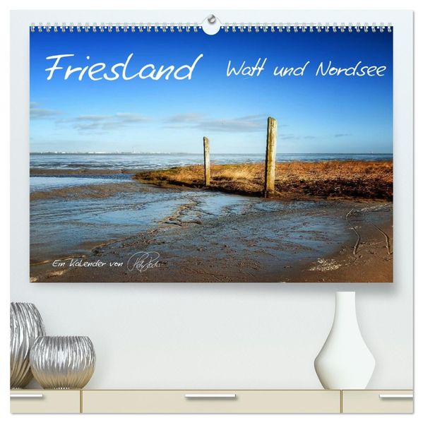 Friesland - Watt und Nordsee / CH-Version (hochwertiger Premium Wandkalender 2026 DIN A2 quer) Kunstdruck in Hochglanz