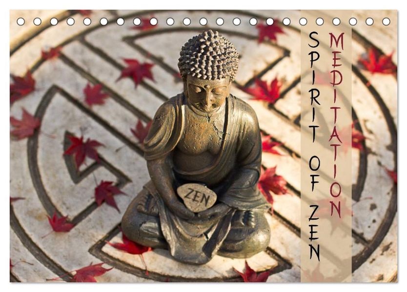 SPIRIT OF ZEN Meditation (Tischkalender 2026 DIN A5 quer) CALVENDO Monatskalender