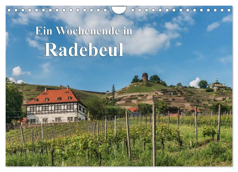 Ein Wochenende in Radebeul (Wandkalender 2026 DIN A4 quer) CALVENDO Monatskalender