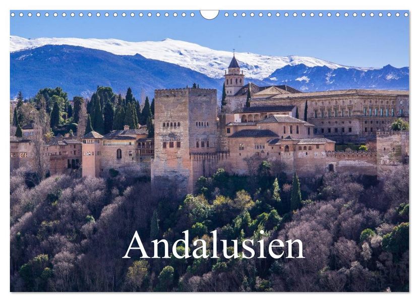 Andalusien (Wandkalender 2026 DIN A3 quer) CALVENDO Monatskalender