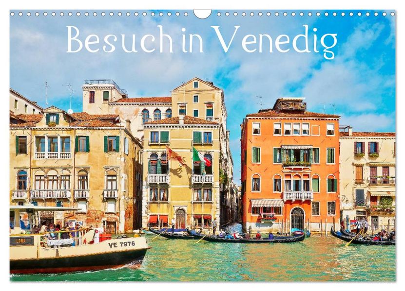 Besuch in Venedig (Wandkalender 2026 DIN A3 quer) CALVENDO Monatskalender