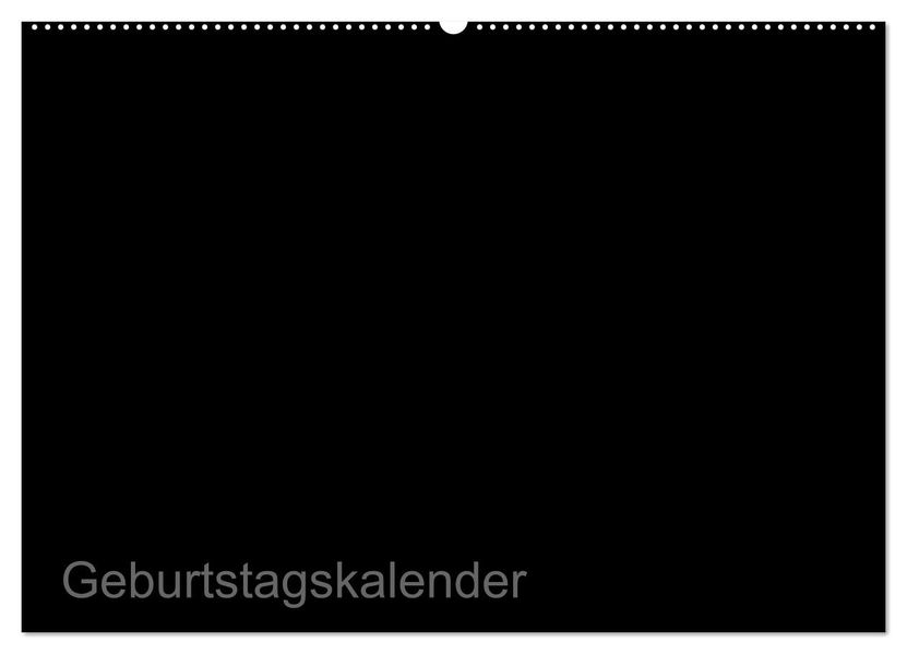 Bastel-Geburtstagskalender schwarz / Geburtstagskalender (Wandkalender 2026 DIN A2 quer) CALVENDO Monatskalender