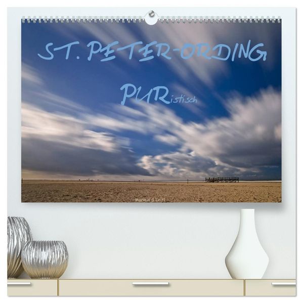 ST. PETER-ORDING PURistisch (hochwertiger Premium Wandkalender 2026 DIN A2 quer) Kunstdruck in Hochglanz