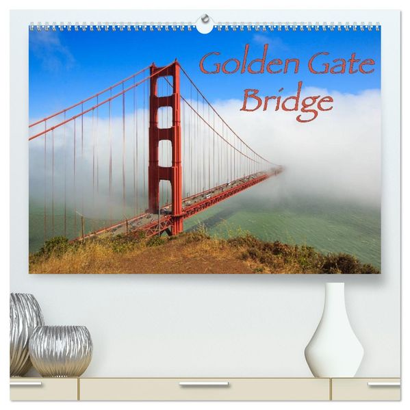 Golden Gate Bridge (hochwertiger Premium Wandkalender 2026 DIN A2 quer) Kunstdruck in Hochglanz