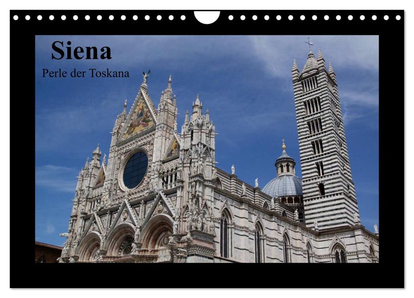 Siena Perle der Toskana (Wandkalender 2026 DIN A4 quer) CALVENDO Monatskalender
