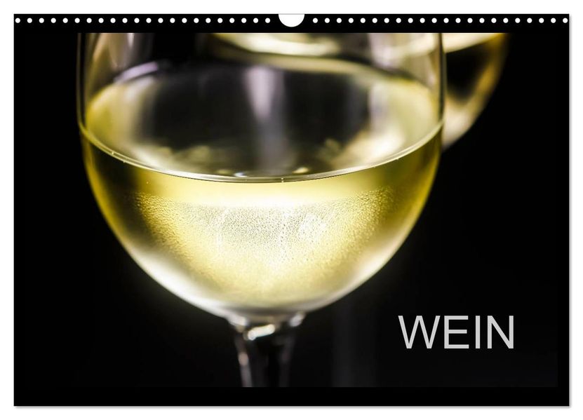 Wein (Wandkalender 2026 DIN A3 quer) CALVENDO Monatskalender