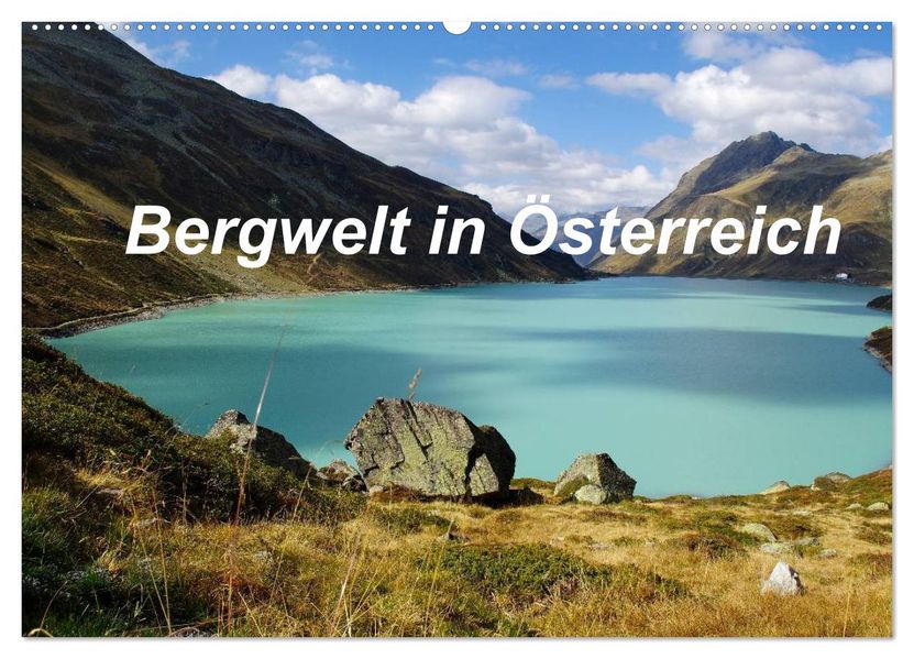 Bergwelt in Österreich (Wandkalender 2026 DIN A2 quer) CALVENDO Monatskalender