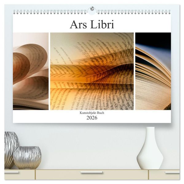 Ars Libri - Kunstwerk Buch (hochwertiger Premium Wandkalender 2026 DIN A2 quer) Kunstdruck in Hochglanz