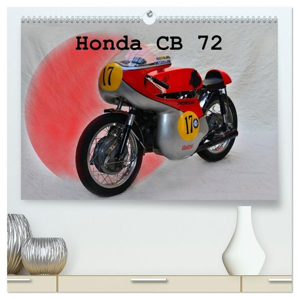 Honda CB 72 (hochwertiger Premium Wandkalender 2026 DIN A2 quer) Kunstdruck in Hochglanz