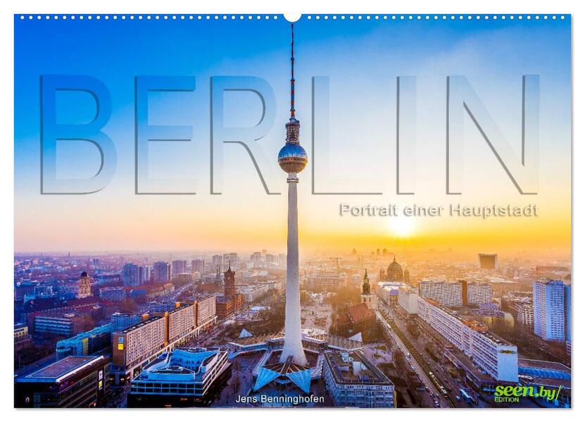 Berlin - Portrait einer Hauptstadt (Wandkalender 2026 DIN A2 quer) CALVENDO Monatskalender
