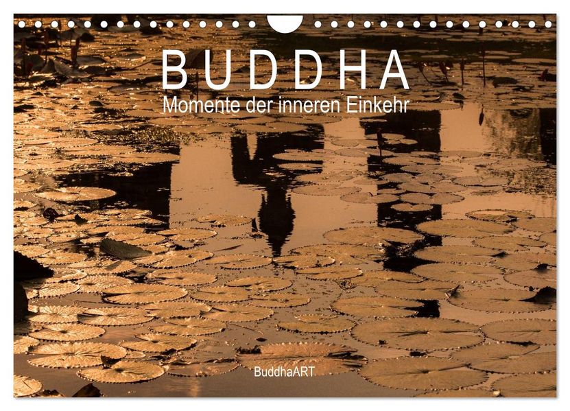 Buddha - Momente der inneren Einkehr (Wandkalender 2026 DIN A4 quer) CALVENDO Monatskalender