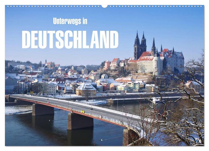 Unterwegs in Deutschland (Wandkalender 2026 DIN A2 quer) CALVENDO Monatskalender