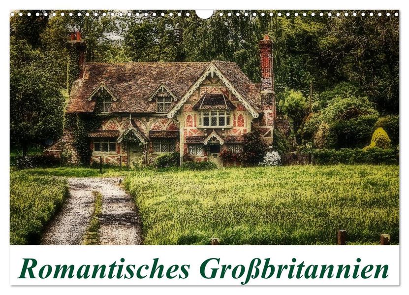 Romantisches Großbritannien (Wandkalender 2026 DIN A3 quer) CALVENDO Monatskalender