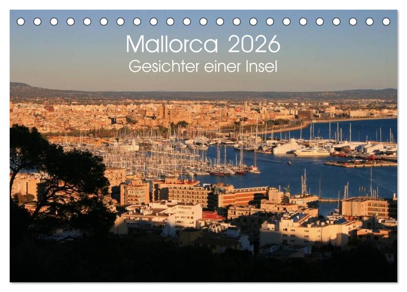 Mallorca - Gesichter einer Insel (Tischkalender 2026 DIN A5 quer) CALVENDO Monatskalender