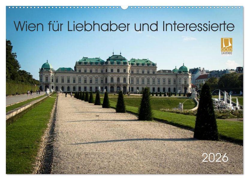 Wien für Liebhaber und Interessierte (Wandkalender 2026 DIN A2 quer) CALVENDO Monatskalender