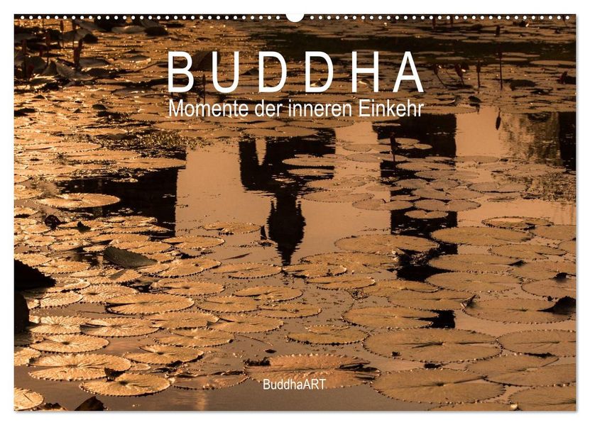 Buddha - Momente der inneren Einkehr (Wandkalender 2026 DIN A2 quer) CALVENDO Monatskalender