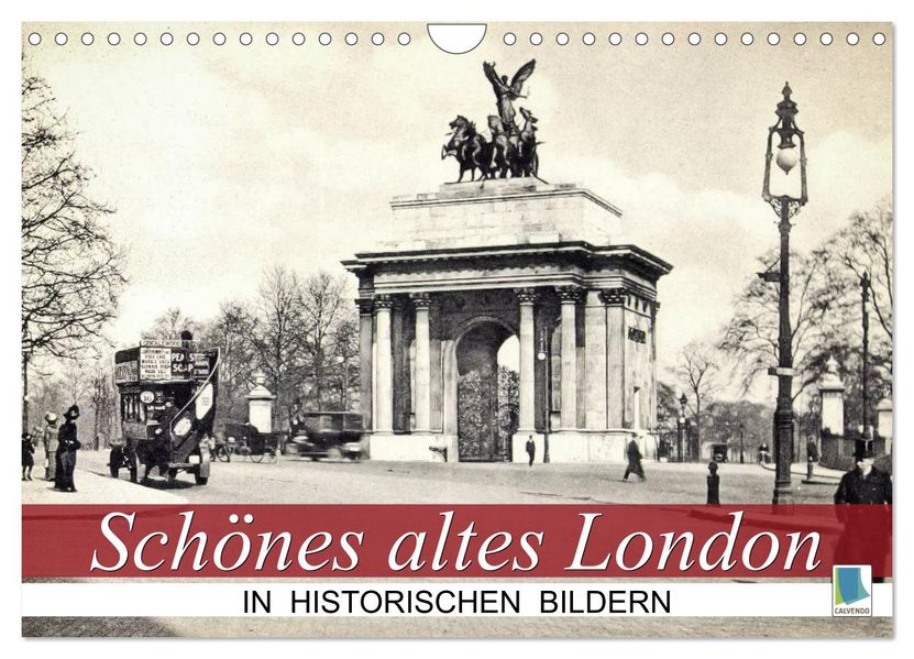 Schönes altes London in historischen Bildern (Wandkalender 2026 DIN A4 quer) CALVENDO Monatskalender