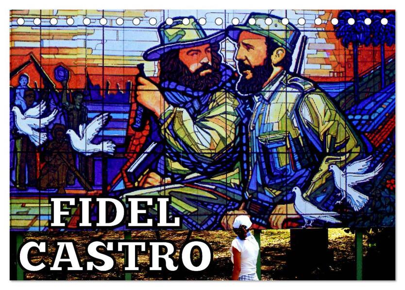 FIDEL CASTRO (Tischkalender 2026 DIN A5 quer) CALVENDO Monatskalender