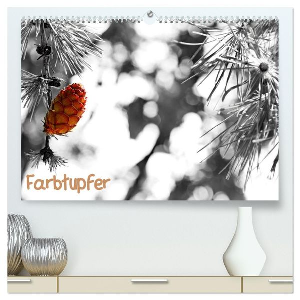 Farbtupfer (hochwertiger Premium Wandkalender 2026 DIN A2 quer) Kunstdruck in Hochglanz